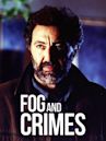 Fog and Crimes