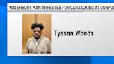 Waterbury man arrested for carjacking at gunpoint