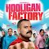 Hooligan Factory – Helden ohne Hirn und Tadel