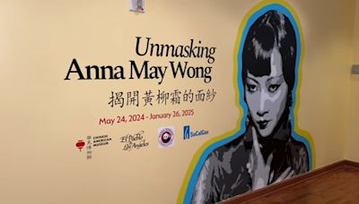 Chinese American Museum exhibit in downtown LA celebrates legacy of Hollywood trailblazer Anna May Wong