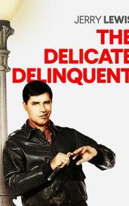 The Delicate Delinquent
