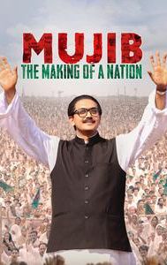 Mujib: The Making of a Nation