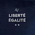 Liberté, égalité