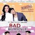 Bad Romance: The Series