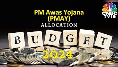 Budget 2024: FM Sitharaman allocates ₹10 lakh crore under Pradhan Mantri Awas Yojana over 5 years - CNBC TV18