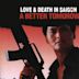 A Better Tomorrow III: Amor y muerte en Saigón