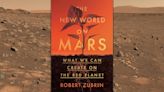 'The New World on Mars' offers a Red Planet settlement guide (exclusive)