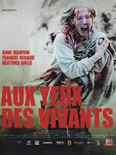 Aux yeux des vivants