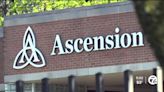 Ascension has 'no timeline' for restoration of systems following cyber attack