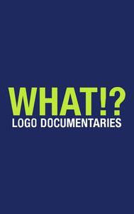 What!? Logo Documentaries