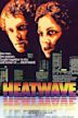 Heatwave (film)