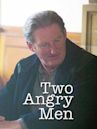 Two Angry Men