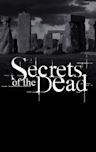 Secrets of the Dead