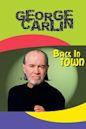 George Carlin: Back in Town