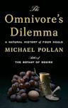 The Omnivore's Dilemma: A Natural History of Four Meals