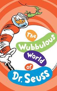 The Wubbulous World of Dr. Seuss