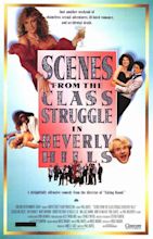 Scenes from the Class Struggle in Beverly Hills (Movie, 1989 ...
