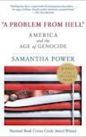 "A Problem from Hell": America and the Age of Genocide
