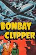 Bombay Clipper