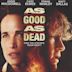 As Good as Dead (2010 film)