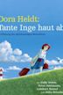 Dora Heldt: Tante Inge haut ab