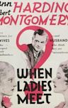 When Ladies Meet (1933 film)