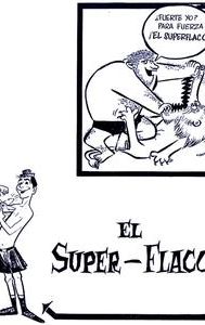 El Superflaco