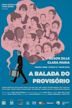 A Balada do Provisório