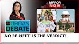 Supreme Court Refuses To Order Re-Test; 'NEET' Solution To An Ugly Mess? | Urban Debate