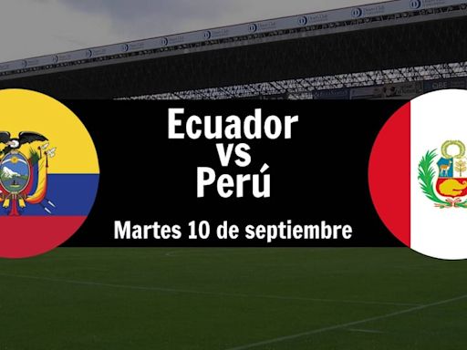 Ecuador vs. Perú HOY EN VIVO GRATIS | horario, dónde ver por TV y cómo ver online por Eliminatorias 2026