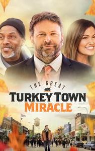 The Great Turkey Town Miracle