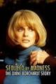 Seduced by Madness: The Diane Borchardt Story