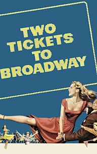 Two Tickets to Broadway