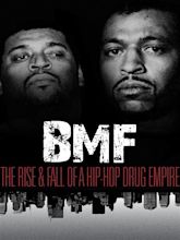 BMF: The Rise and Fall of a Hip-Hop Drug Empire - TheTVDB.com