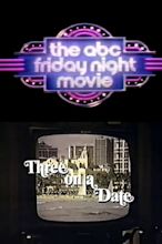 Three on a Date (1978) — The Movie Database (TMDB)