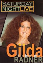 Saturday Night Live: The Best of Gilda Radner (2005) - | Synopsis ...