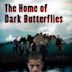 The Home of Dark Butterflies