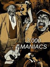 Two Thousand Maniacs!