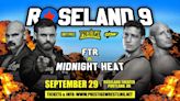 FTR vs. Midnight Heat Announced For Prestige Roseland 9