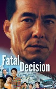 Fatal Decision