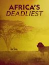 Africa's Deadliest