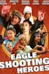 The Eagle Shooting Heroes