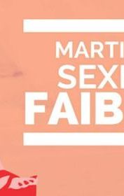 Martin, sexe faible