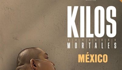 'Kilos Mortales México': Cuándo se estrena y por dónde ver la polémica serie