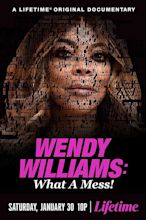 Wendy Williams: What a Mess! (TV Movie 2021) - IMDb