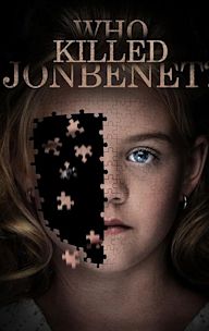 Who Killed JonBenét?