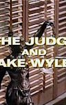 The Judge and Jake Wyler