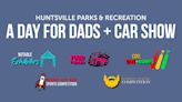 Celebrate Father’s Day with Huntsville Parks & Recreation