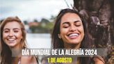 50 frases por el Día Mundial de la Alegría: las mejores citas para compartir este 1 de agosto