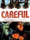 Careful (1992 film)